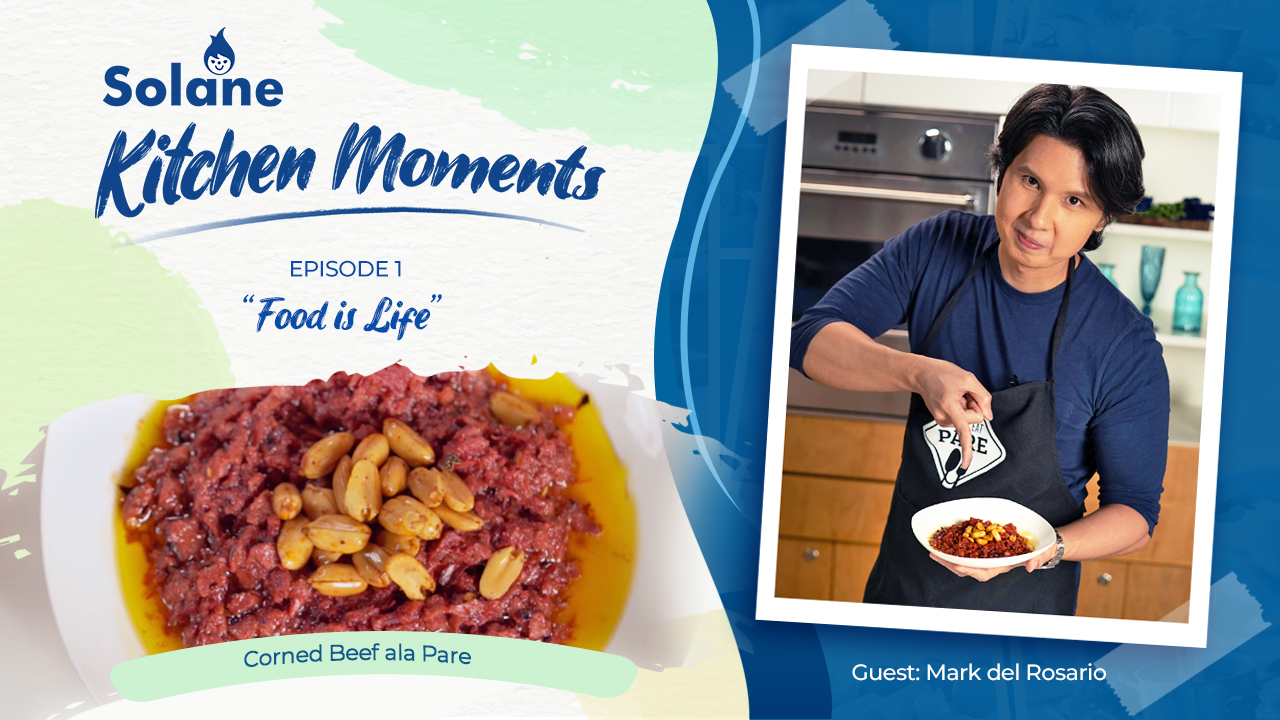 Solane Kitchen Moments Episode 1 - Corned Beef ala Pare